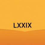 Qué número romano es LXXIX