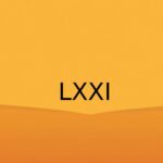 Qué número romano es LXXI